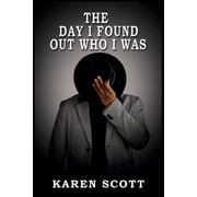 The Day I Found Out Who I Was, Paperback