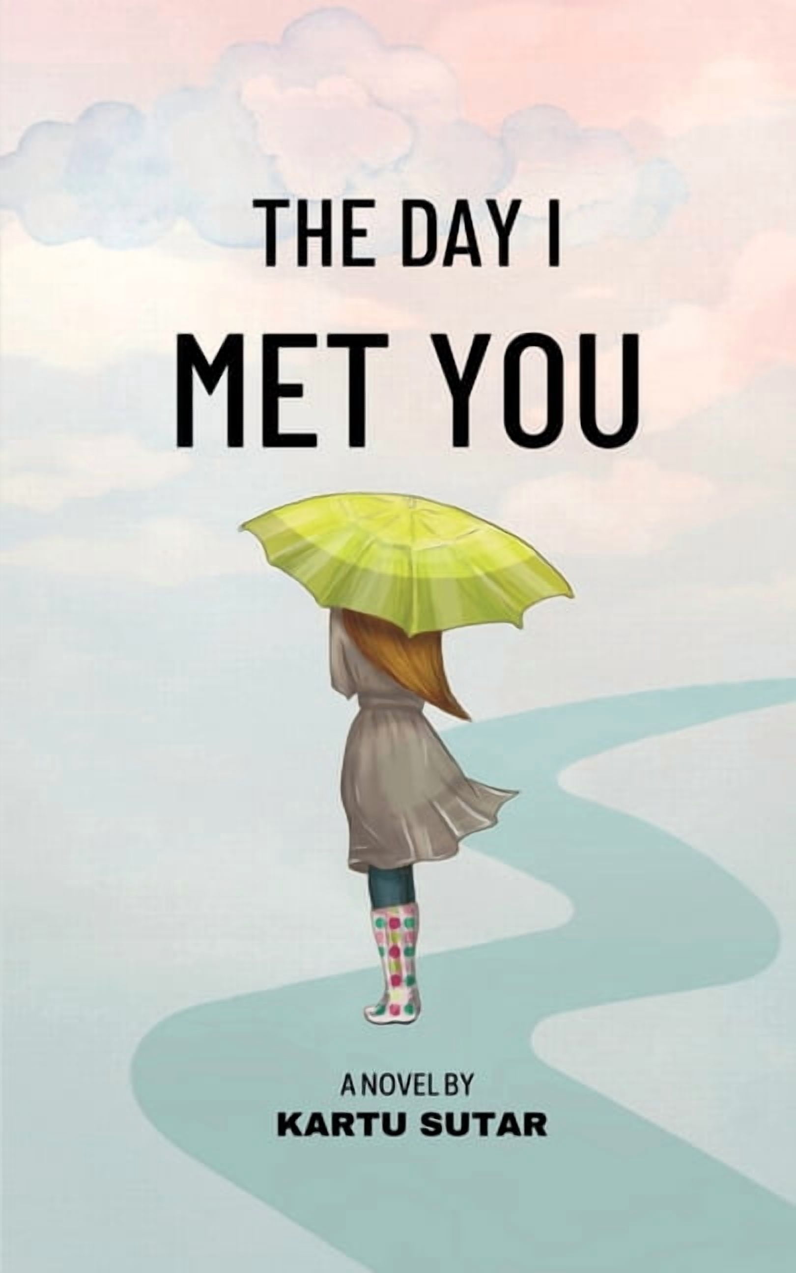 The Day I Met You, (Paperback)
