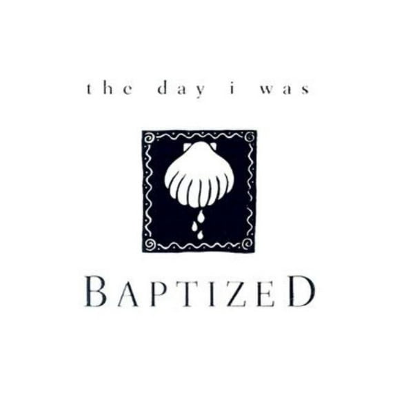 The Day I Was Baptized, (Hardcover)
