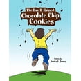 thumbnail image 1 of The Day It Rained Chocolate Chip Cookies, (Paperback), 1 of 1