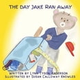 thumbnail image 1 of The Day Jake Ran Away, (Paperback), 1 of 1