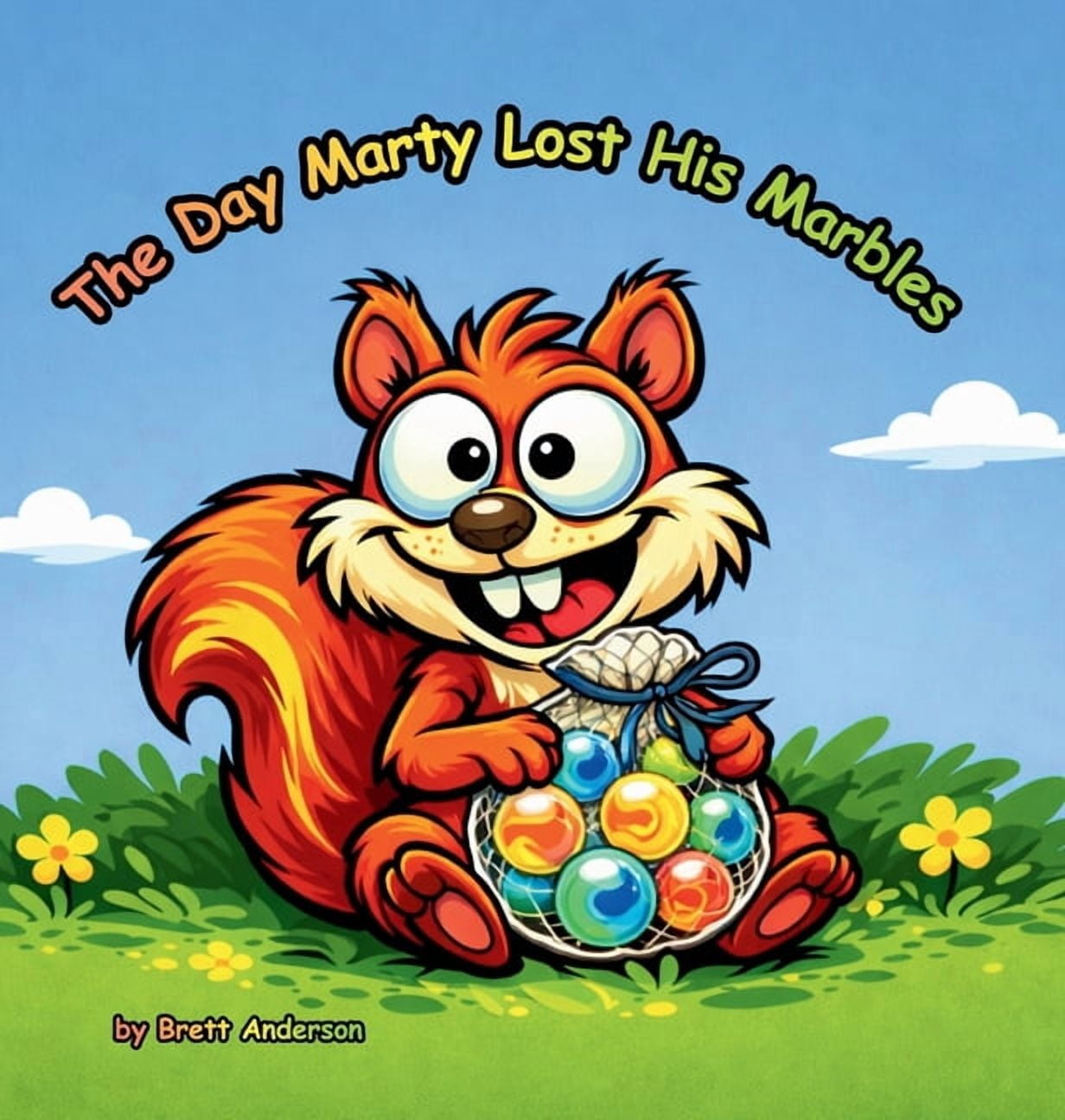 The Day Marty Lost His Marbles, (Hardcover)