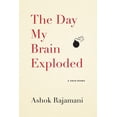 thumbnail image 1 of Pre-Owned Day My Brain Exploded (Paperback) 1565129970 9781565129979, 1 of 1
