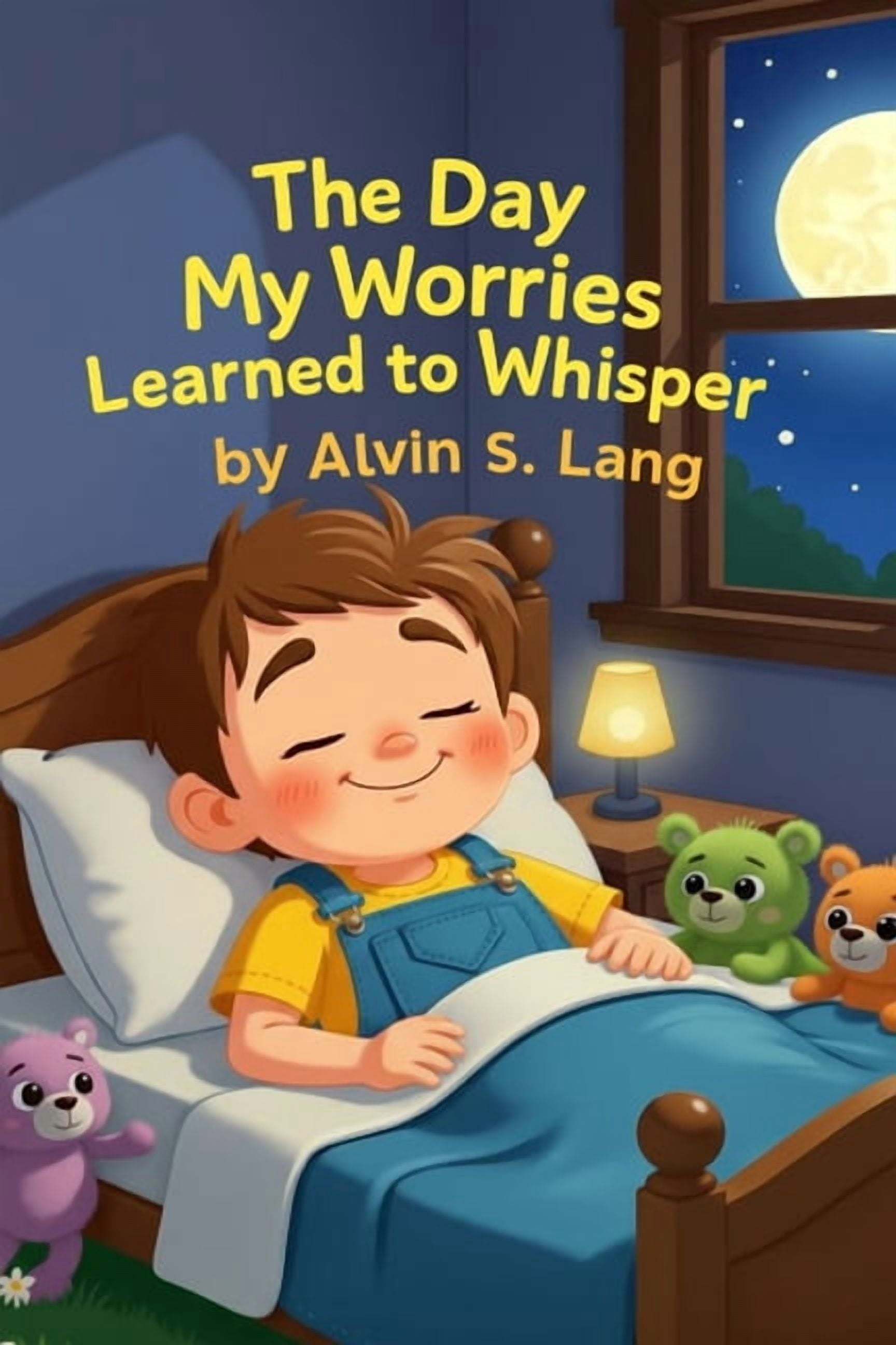 The Day My Worries Learned to Whisper: A Short Story to Help Children Understand and Manage Anxiety, (Paperback)