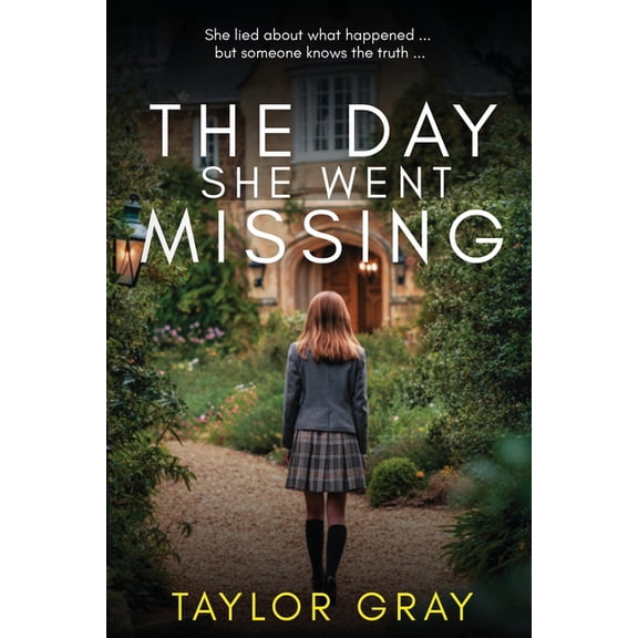 The Day She Went Missing, (Paperback)