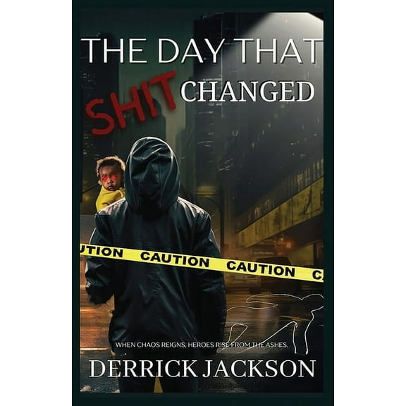 The Day That Shit Changed (Paperback)(Large Print)