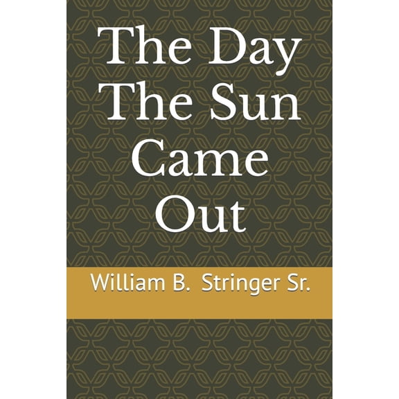 The Day The Sun Came Out (Paperback)