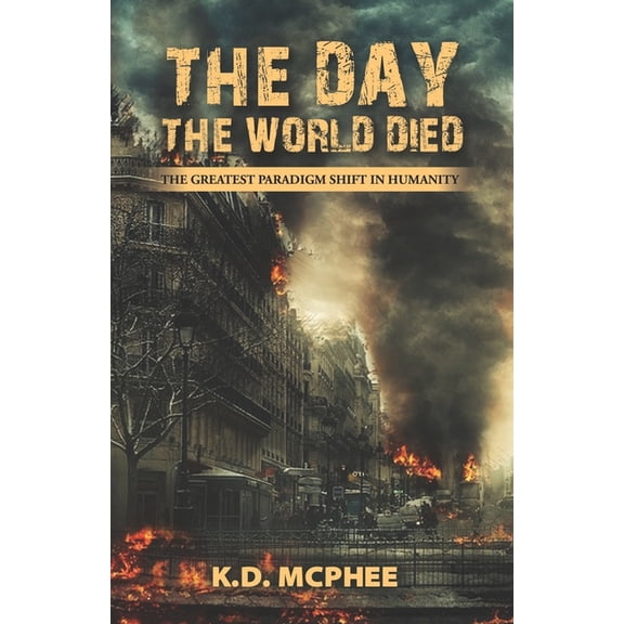 The Day The World Died (Paperback)
