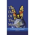 thumbnail image 1 of The Day of the Monarch, (Hardcover), 1 of 1