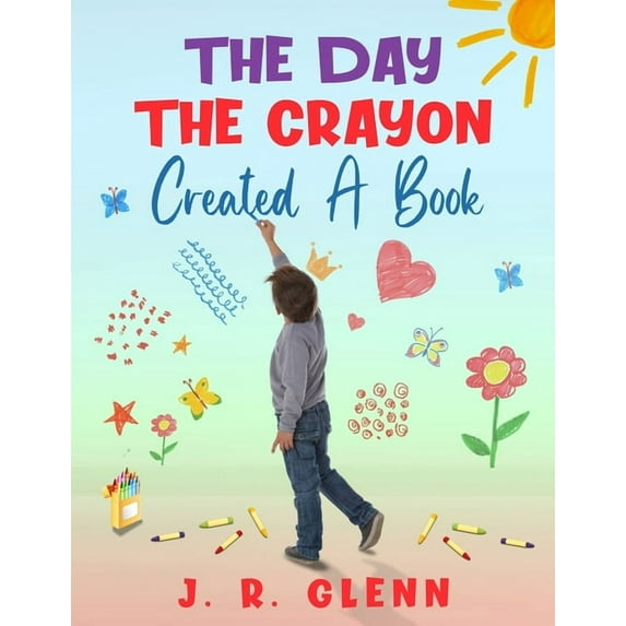 Educator Tools & School Systems The Day the Crayon Created a Book, (Paperback)