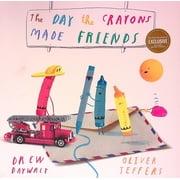 The Day the Crayons Made Friends Drew Daywalt's Crayons Book Series Barnes & Noble Edition