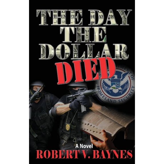 The Day the Dollar Died, (Paperback)
