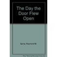 thumbnail image 1 of Pre-Owned The Day the Door Flew Open (Paperback) 0963885979 9780963885975, 1 of 1