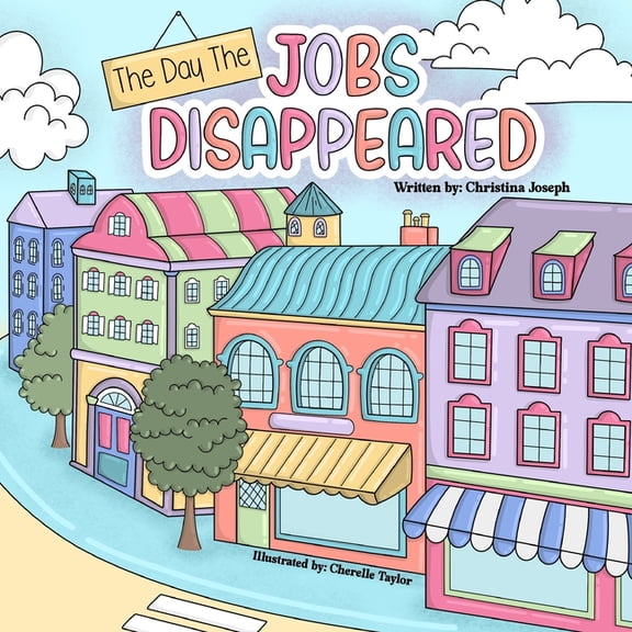 The Day the Jobs Disappeared, (Paperback)