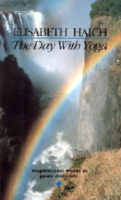 The Day with Yoga: Inspirational Words to Guide Daily Life, (Paperback)