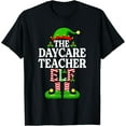 thumbnail image 1 of The Daycare Teacher Elf Shirt Christmas Family Matching T-Shirt, 1 of 4