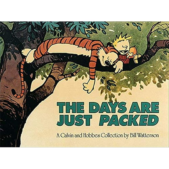 Pre-Owned The Days Are Just Packed: A Calvin and Hobbes Collection Volume 12 (Paperback) 0836217357 9780836217353