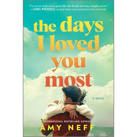 The Days I Loved You Most, (Paperback)
