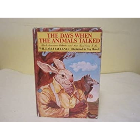 Pre-Owned The Days When the Animals Talked : Black American Folktales and How They Came to Be (Library Binding) 9780695407551