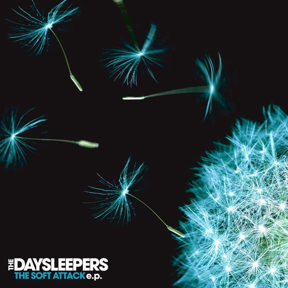 The Daysleepers - The Soft Attack E.P.