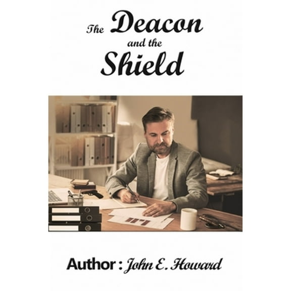 The Deacon and the Shield (Paperback)