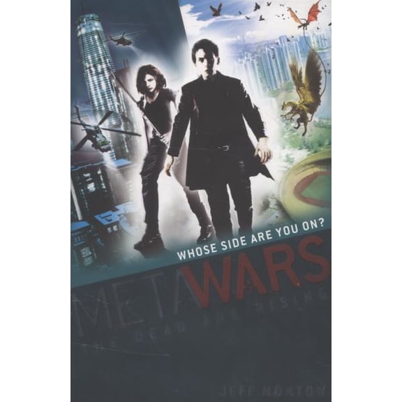 The Dead Are Rising (MetaWars, Bk. 2)