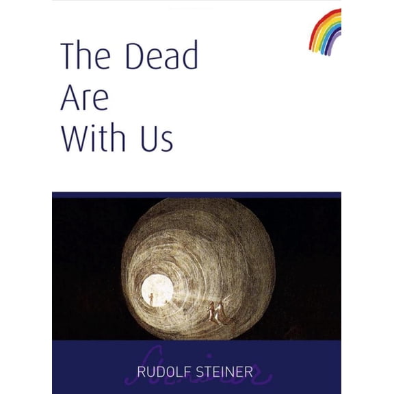 The Dead Are with Us: (Cw 182), (Paperback)