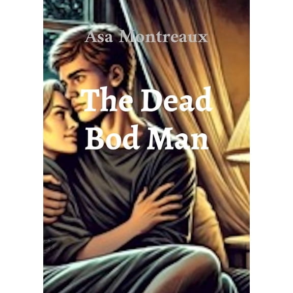 The Dead Bod Man, (Paperback)