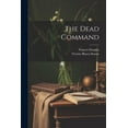 thumbnail image 1 of The Dead Command, 1 of 1