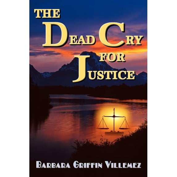 The Dead Cry for Justice