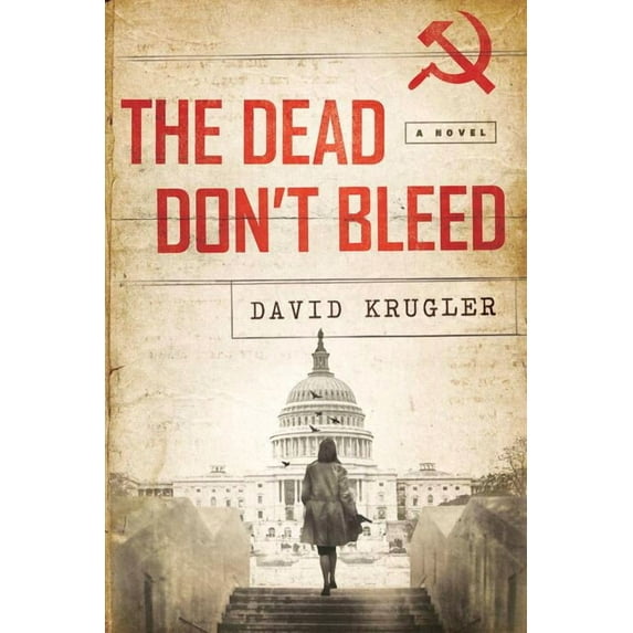 The Dead Don't Bleed : A Novel (Paperback)
