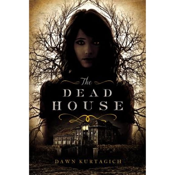 Pre-Owned The Dead House (Hardcover) 0316298689 9780316298681