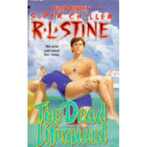 Pre-Owned The Dead Lifeguard Fear Street Super Chillers No. 6 by R. L. Stine (Paperback) FICTION / General English