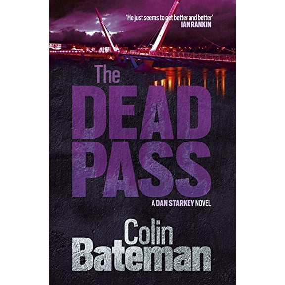The Dead Pass (Dan Starkey)