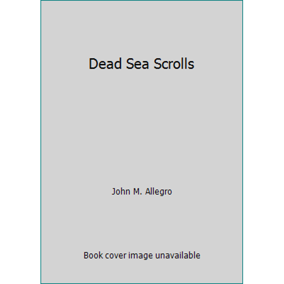 Pre-Owned Dead Sea Scrolls (Paperback) 0140134573 9780140134575