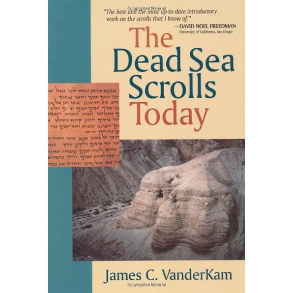 Pre-Owned The Dead Sea Scrolls Today (Paperback) 0802807364 9780802807366