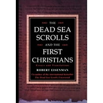 Pre-Owned The Dead Sea Scrolls and the First Christians: Essays and Translations (Hardcover) 1852307854 9781852307851