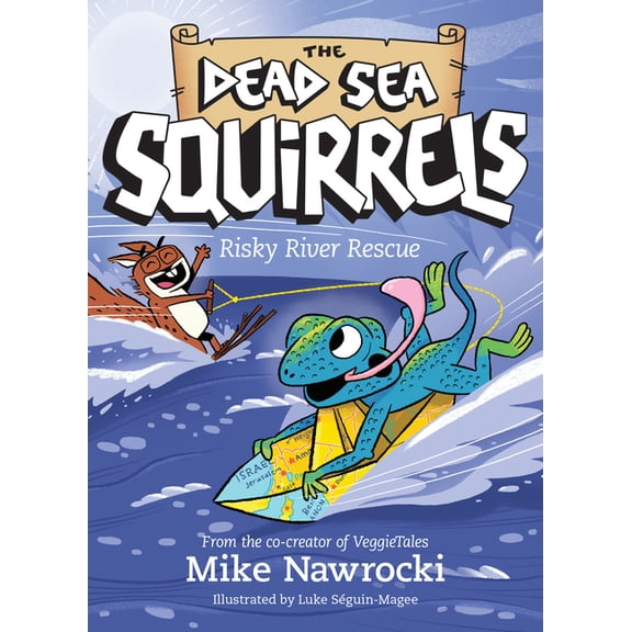 The Dead Sea Squirrels: Risky River Rescue (Series #10) (Paperback)