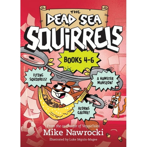 The Dead Sea Squirrels: The Dead Sea Squirrels 3-Pack Books 4-6: Squirrelnapped! / Tree-mendous Trouble / Whirly Squirrelies (Paperback)