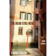 thumbnail image 1 of Pre-Owned The Dead Still Here Paperback, 1 of 1