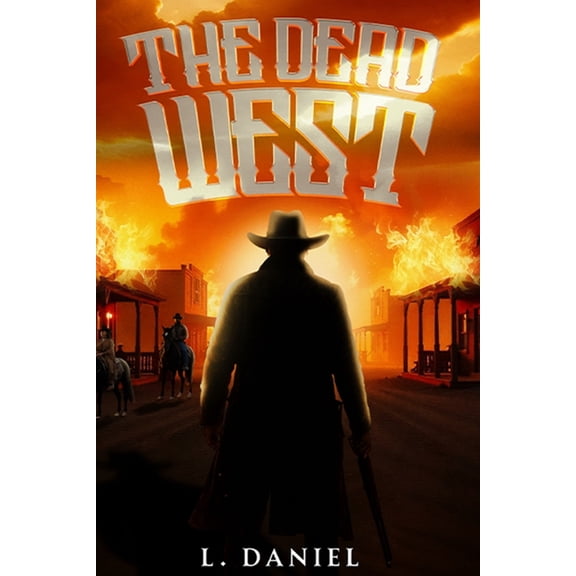 The Dead West, (Paperback)