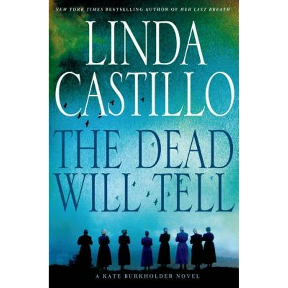 Pre-Owned The Dead Will Tell (Hardcover) 9781250029577