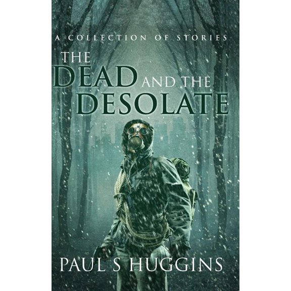 The Dead and the Desolate (Paperback)