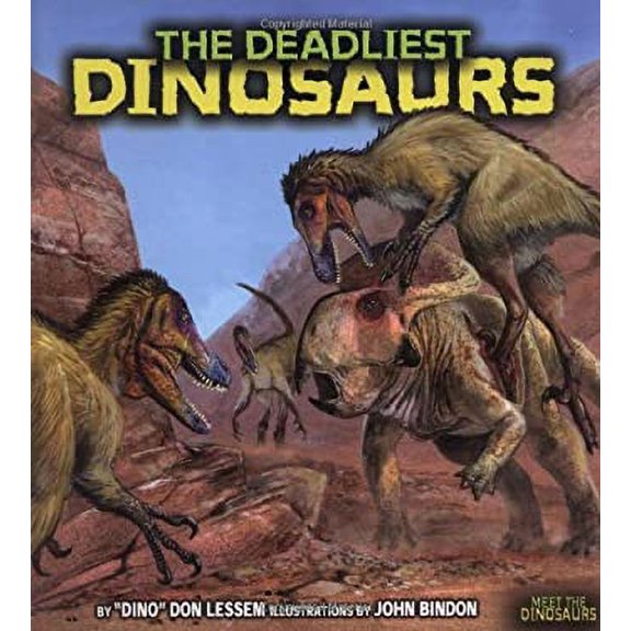 Pre-Owned The Deadliest Dinosaurs (Library Binding) 0822514214 9780822514213