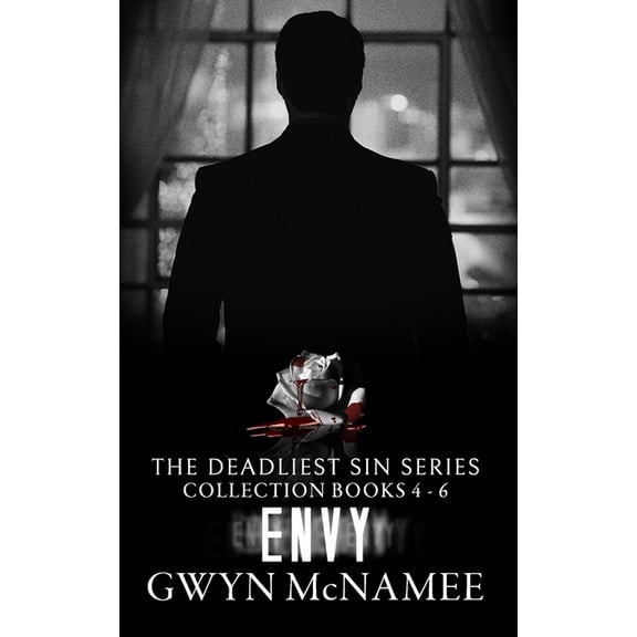 The Deadliest Sin Series Collection Books 4-6: Envy (A Dark Mafia Romance Collection) (Paperback) by Gwyn McNamee