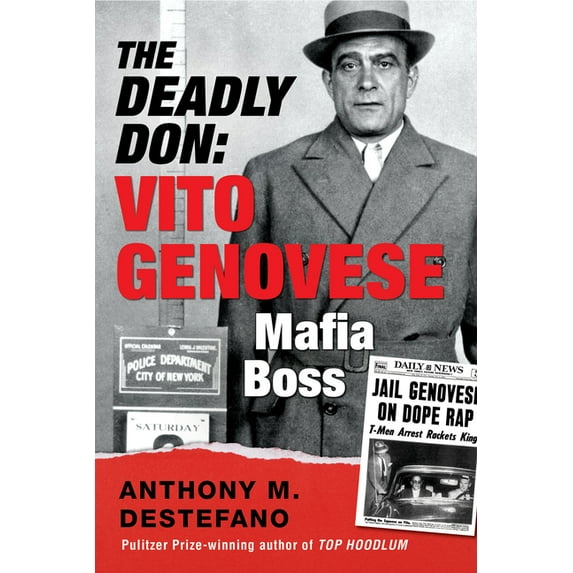 The Deadly Don : Vito Genovese, Mafia Boss (Hardcover)