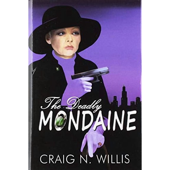 The Deadly Mondaine (Hardcover)