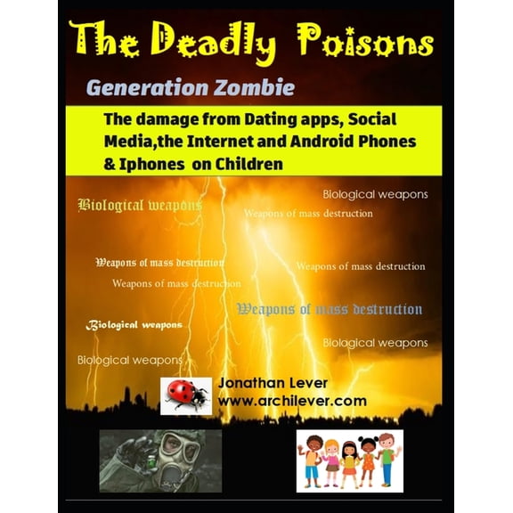 The Deadly Poisons: Generation Zombie, (Paperback)