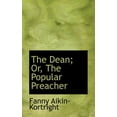 thumbnail image 1 of The Dean; Or, the Popular Preacher (Paperback), 1 of 1