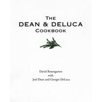 Pre-Owned The Dean and DeLuca Cookbook (Paperback) 0679770038 9780679770039